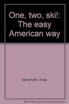 Hardcover One, two, ski!: The easy American way Book