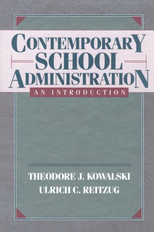 Contemporary School Administration: An Introduc... 0801308321 Book Cover