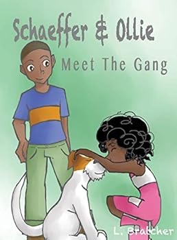 Hardcover Schaeffer and Ollie: Meet the Gang Book