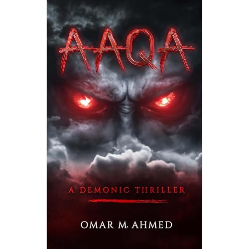 AAQA - A Demonic Thriller Audiobook By Omar M. Ahmed cover art