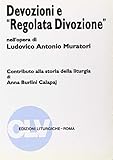 Devozioni e «Regolata divozione» nell'opera di Ludovico Antonio...