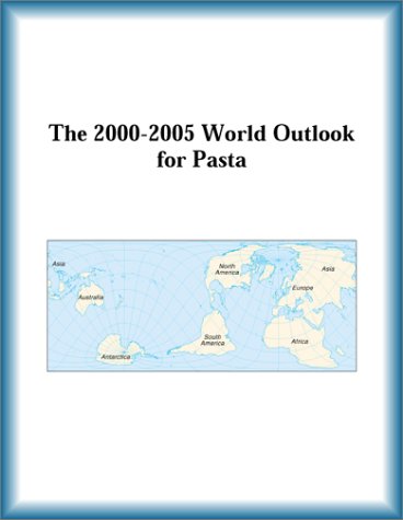 Buy The 2000-2005 World Outlook for Pasta โ BookShops.in