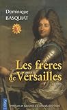  Les frères de Versailles