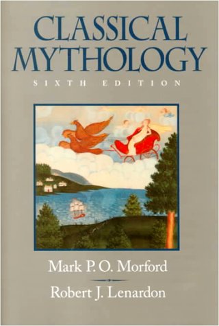 Classical Mythology, 6th Edition 0471368911 Book Cover
