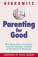 Parenting for Good 1892056275 Book Cover