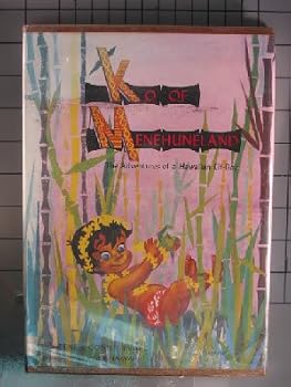 Ko of menehuneland;: The adventures of a Hawaiian elf-boy,