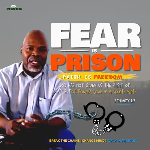 Fear is a Prison | God called You to Testify