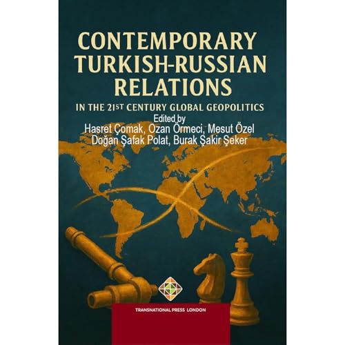 Contemporary Turkish-Russian Relations in the 21st Century Global Geopolitics Audiolibro Por Hasret &Ccedil;omak arte de port