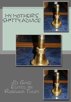Paperback My Mother's Sh*tty Advice Book
