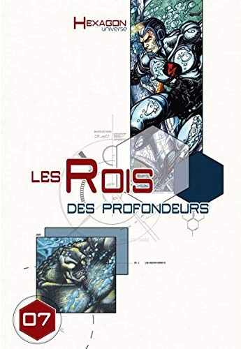 Hexagon Universe 07 Le Rois Des Profondeurs - vue 2