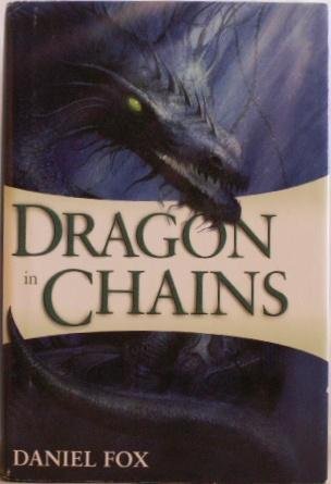 Dragon in Chains (MOSHUI: THE BOOKS OF STONE AN... B00EXZNLV8 Book Cover