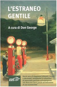 L'estraneo gentile