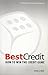 BestCredit: How to Win the Credit Game, 2nd Edition