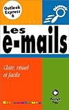  E-MAILS OUTLOOK EXPRESS (LES) (DECOUVRIR)