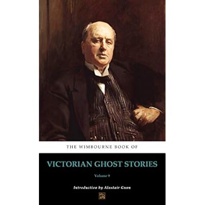 The Wimbourne Book of Victorian Ghost Stories