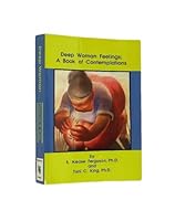 Deep Woman Feelings: A Book of Contemplations 0966176103 Book Cover