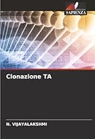 Clonazione TA (Italian Edition) 6208873932 Book Cover