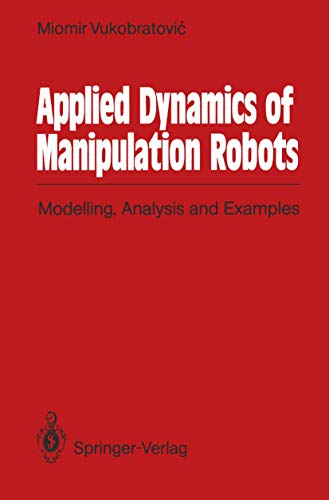 Applied Dynamics of Manipulation Robots: Modelling, Analysis and Examples view 2