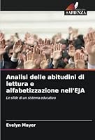 Analisi delle abitudini di lettura e alfabetizzazione nell'EJA 6208722551 Book Cover