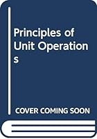 Principles of Unit Operations 0471268976 Book Cover