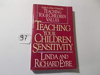 Paperback Teaching Your Children Sensitivity Book