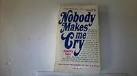 Nobody Make Me Cry 0671807021 Book Cover