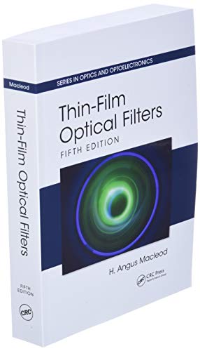Thin-Film Optical Filters: Fifth Edition (Series in Optics and Optoelectronics)