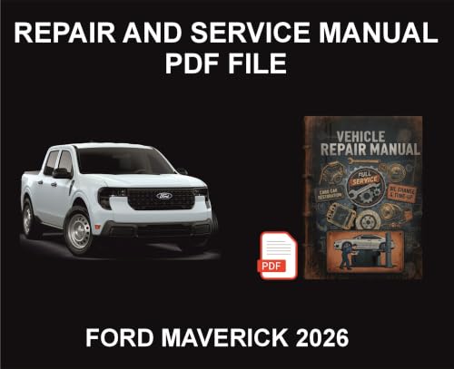 Ford Maverick 2026 Vehicle Repair Manual, Parts, Wiring, Workshop Book