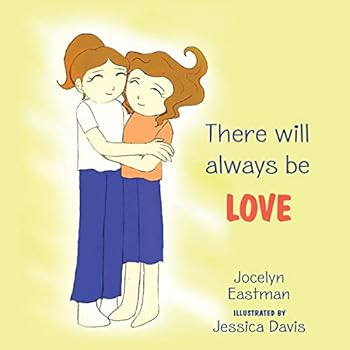 Paperback There Will Always Be Love Book
