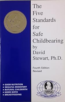 Paperback Five Standards for Safe Childbearing Book