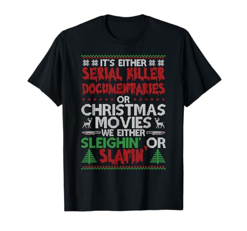Serial Killer and Christmas Movie Apparel