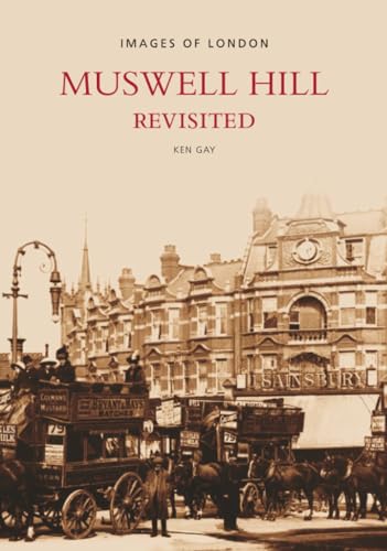 Muswell Hill Revisited