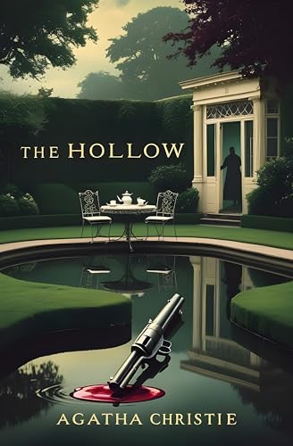 The Hollow: A Hercule Poirot Mystery
