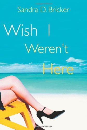 Wish I Weren't Here