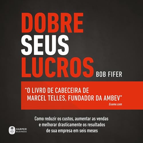 Dobre seus lucros Audiolivro Por Bob Fifer, Roberto Raposo - translator capa