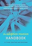 The Adoption Reunion Handbook