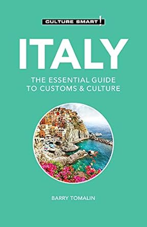 Italy : the essential guide to customs & culture