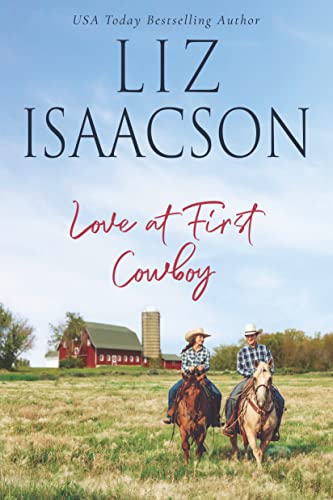 Love at First Cowboy (Horseshoe Home Ranch Book 8)
