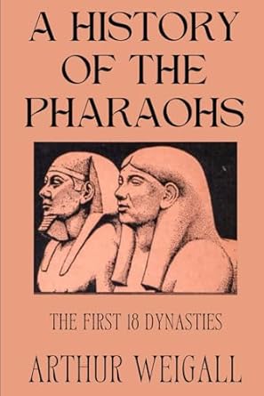 A History of the Pharaohs