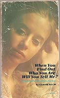 WHEN YOU FIND OUT WHO YOU ARE WILL YOU TELL ME CLAUDE KOCH Scholastic PB 1964 2n B08LL967JX Book Cover