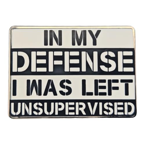 Image of Enamel Pin,In My Defense I Was Left Unsupervised Lapel Pin,Sarcastic Fashion Brooch,Funny Conversation Opener Badge,Gift for BFF Teens Friends,Denim Jacket Jeans Canvas Bags,Decor DIY