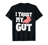 I Trust My Gut/ Gut Pun/ Self Confidence/Digestive