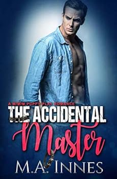 The Accidental Master - Book #1 of the Accidental Master