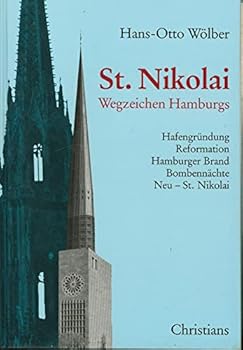 Paperback St. Nikolai: Wegzeichen Hamburgs (German Edition) [German] Book