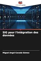 SIG pour l'intégration des données 6205658259 Book Cover