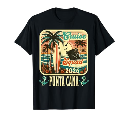 Punta Cana 2026 Group Travel Cruise Squad DR Trip Souvenir T-Shirt