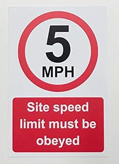 5 mph Site speed limit must be obeyed Safety sign - 3mm Aluminium sign 300mm x 200mm