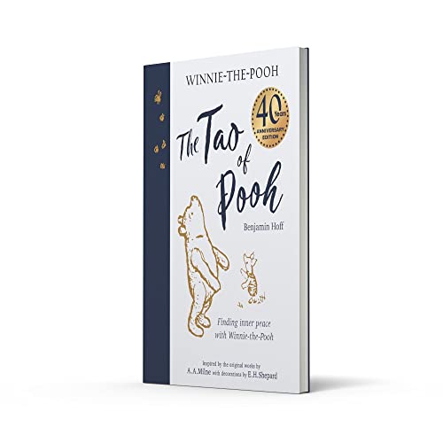 The Tao of Pooh 40th Anniversary Gift Edition: Celebrating 40 years of the adult self-help bestselle