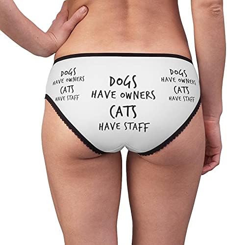 Dogs Have Owners Cats Have Staff Panties, Dogs Have Owners Underwear, Briefs, Cotton Briefs, Underwear, Panties For Women