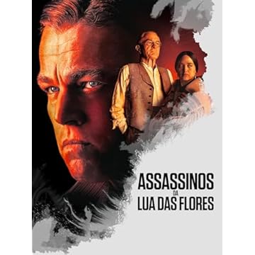 Assassinos Da Lua Das Flores